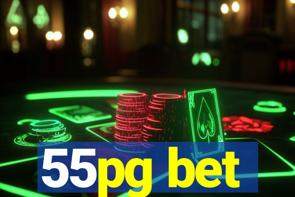 55pg bet